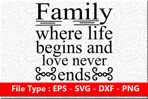 Family Quote Design for Crafts and Graphics