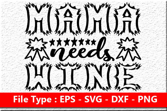 Funny Mom Quote Design for Crafts and Graphics