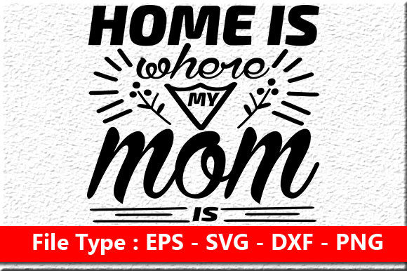 Funny Mom Quote Design for Crafts and Graphics