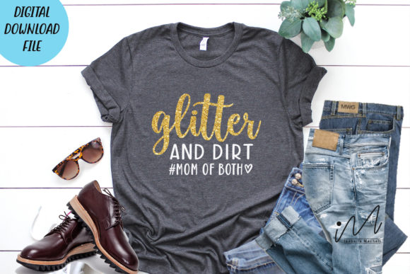 Glitter and Dirt Mom of Both Embroidery Design Review