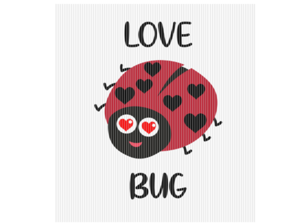 Love Bug Lady Bird Valentine Quote Graphics for Crafts