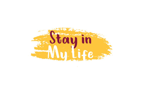 Valentine Quote Stay in My Life Review